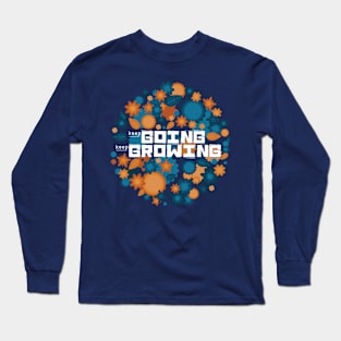 Keep Going [teal fire] Long Sleeve T-Shirt